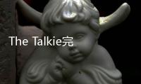 The Talkie完整版