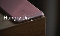 Hungry Dragon饥饿龙国际服最新版