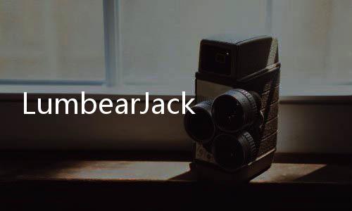 LumbearJack下载下载