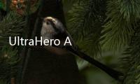 UltraHero AllStar Fight奥特全明星格斗