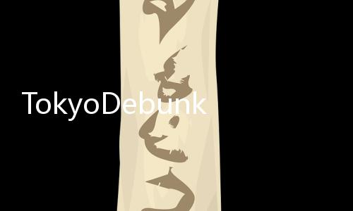 TokyoDebunker东京谜影者游戏下载