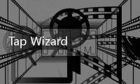 Tap Wizard 2破解版
