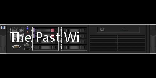 The Past Within完整版下载