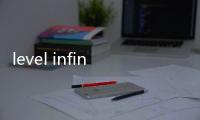 level infinite王者荣耀国际服